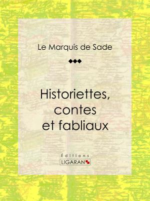 Cover of the book Historiettes, contes et fabliaux by Léon Daudet