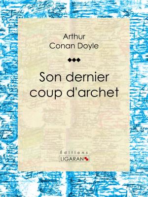 Cover of the book Son dernier coup d'archet by P. Savène, Ligaran
