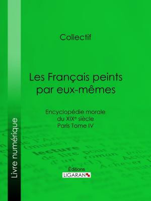 Cover of the book Les Français peints par eux-mêmes by Molière, Ligaran