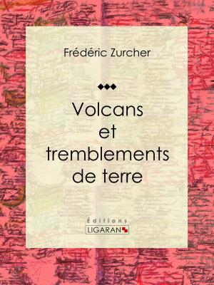Cover of the book Volcans et tremblements de terre by Maurice Barrès, Ligaran