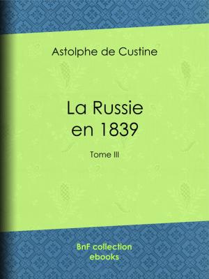 Cover of the book La Russie en 1839 by Charles-Augustin Sainte-Beuve