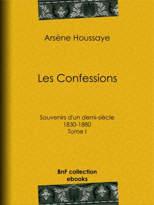 Cover of the book Les Confessions by Philibert Audebrand