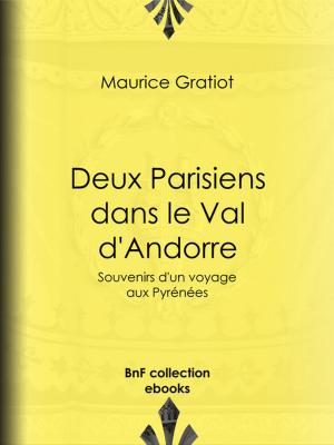 Cover of the book Deux Parisiens dans le Val d'Andorre by Charles-Augustin Sainte-Beuve