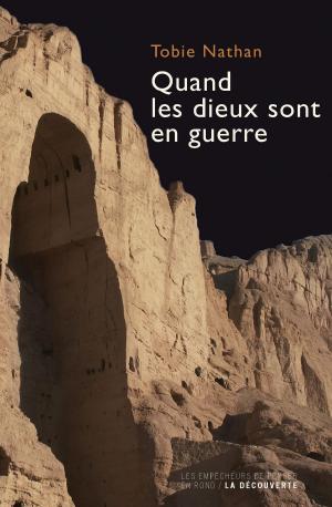 Cover of the book Quand les dieux sont en guerre by Sandrine GARCIA