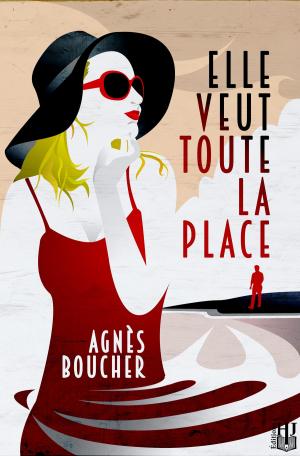 Cover of the book Elle veut toute la place by Mélanie WENCY