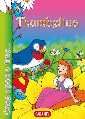 Cover of the book Thumbelina by Claire Bertholet, Sally-Ann Hopwood, Histoires à lire avant de dormir