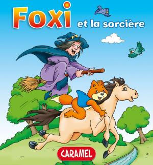 Cover of the book Foxi et la sorcière by Jans Ivens, Célestin le magicien