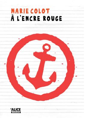 Cover of the book A l'encre rouge by Cécile Chartre