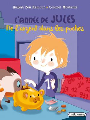 Cover of the book L'année de Jules : De l'argent dans les poches by Falzar