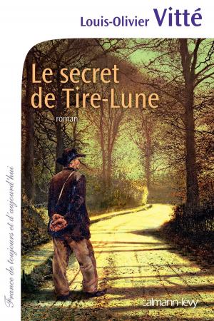 Cover of the book Le Secret de Tire-Lune by Florence Roche