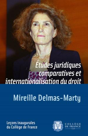 Cover of the book Études juridiques comparatives et internationalisation du droit by Patrick Boucheron