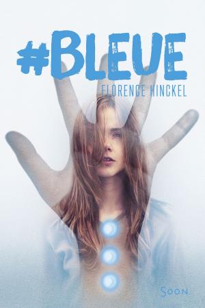 Cover of the book #Bleue by Hervé Mestron