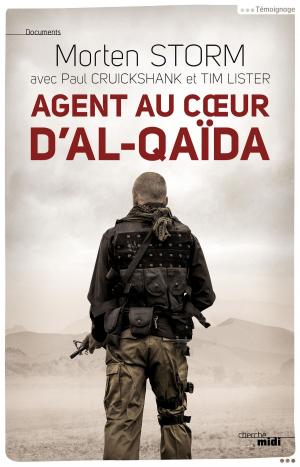 Book cover of Agent au coeur d'Al-Qaïda