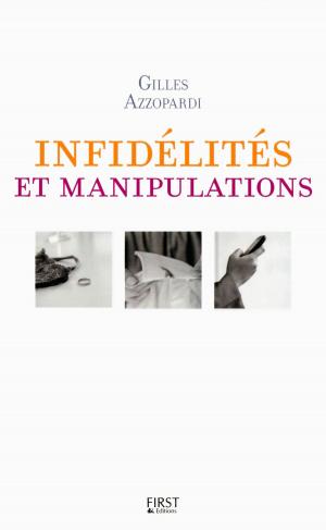 Cover of the book Infidélités et manipulations by Loïc LÉO