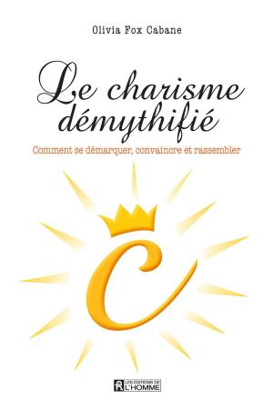 Cover of the book Le charisme démythifié by Alex Winter