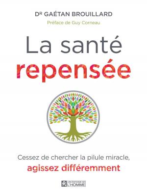Cover of the book La santé repensée by Peter Myers, Isabel Briggs Myers
