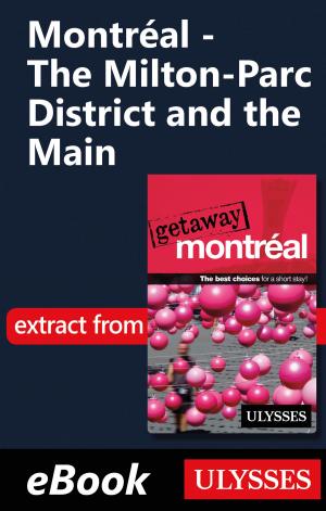 Cover of the book Montréal - The Milton-Parc District and the Main by Annie Savoie, Isabelle Chagnon
