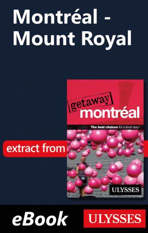 Cover of the book Montréal - Mount Royal by Sarah Meublat