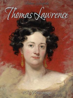 Cover of the book Thomas Lawrence: 101 Paintings by Blagoy Kiroff