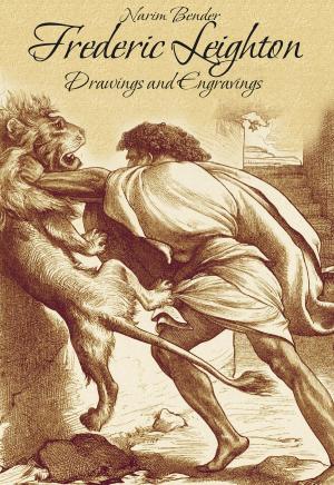 Cover of the book Frederic Leighton: Drawings and Engravings by Blago Kirov