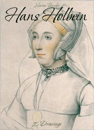 Cover of the book Hans Holbein: 80 Drawings by Susan Angel