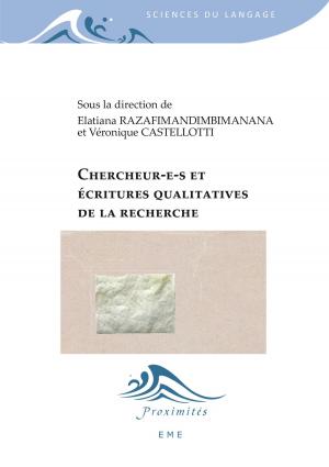 Cover of the book Chercheur(e)s et écritures qualitatives de la recherche by Basarab Nicolescu