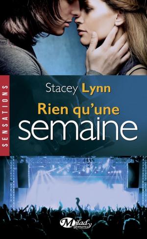Cover of the book Rien qu'une semaine by Roxanne Snopek