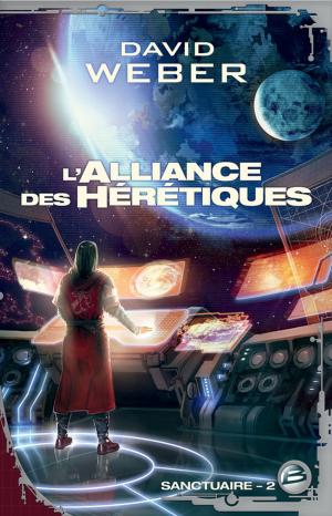 Cover of the book L'Alliance des hérétiques by Simon Sanahujas