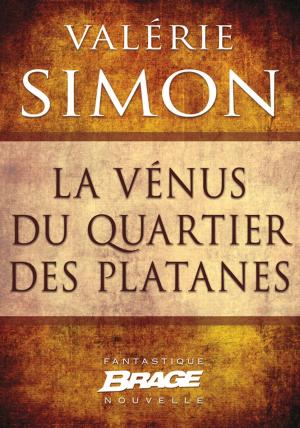 Cover of the book La Vénus du quartier des Platanes by Simon Sanahujas