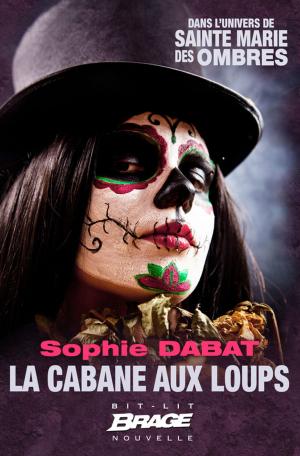 Book cover of La Cabane aux loups