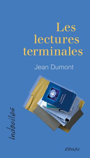 Cover of the book Les lectures terminales by Jean-Claude Larocque, Denis Sauvé
