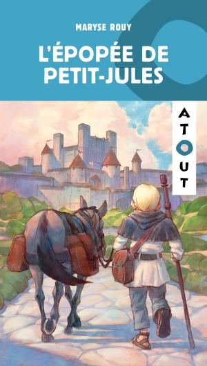 Cover of the book L'épopée de Petit-Jules by Michel David