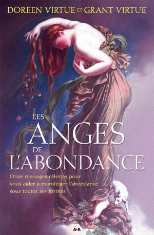 Cover of the book Les Anges de l’Abondance by Benjamin Faucon