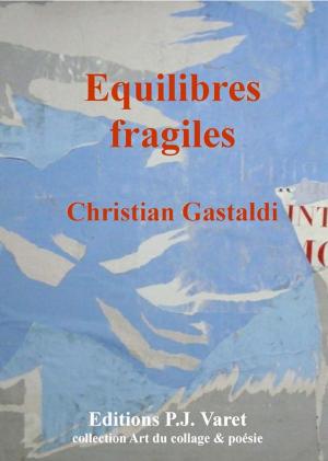 Cover of the book Equilibres fragiles by Pierre Jean Varet