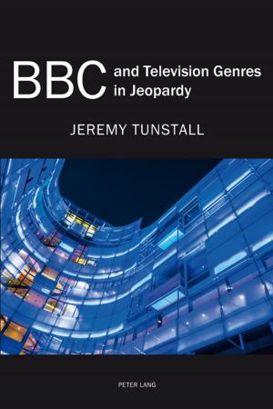 Cover of the book BBC and Television Genres in Jeopardy by Eduardo Blanco