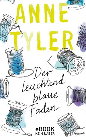Cover of the book Der leuchtend blaue Faden by Philipp Tingler