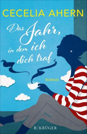 Cover of the book Das Jahr, in dem ich dich traf by Felix Huby