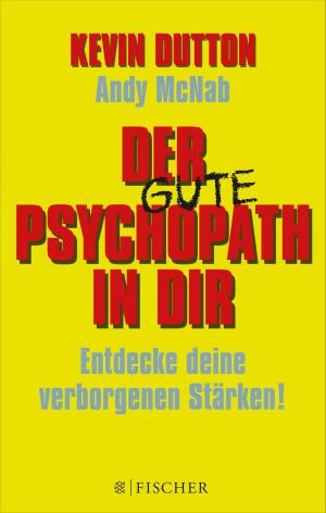 bigCover of the book Der Psychopath in dir - Entdecke deine verborgenen Stärken! by 