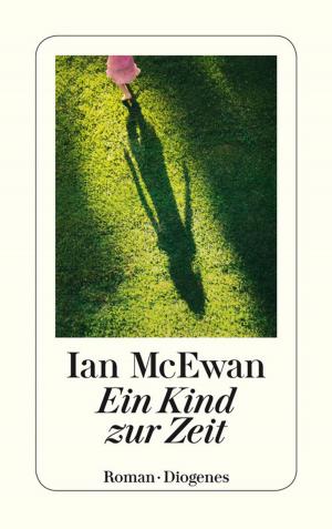 Cover of the book Ein Kind zur Zeit by Dennis Lehane