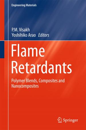Cover of the book Flame Retardants by Victor T. Alistar, Călin D. Lupiţu, Daniel S. Neagoie, Sebastian Vaduva, Andrew R. Thomas