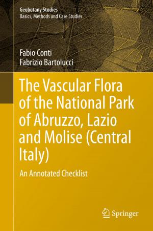Cover of the book The Vascular Flora of the National Park of Abruzzo, Lazio and Molise (Central Italy) by 