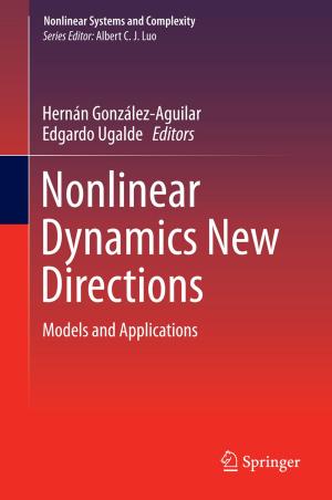 Cover of the book Nonlinear Dynamics New Directions by Amélia Martins Delgado, Maria Daniel Vaz Almeida, Salvatore Parisi, Tobias Wassermann