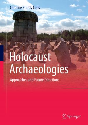 Cover of the book Holocaust Archaeologies by Susanna Saracco