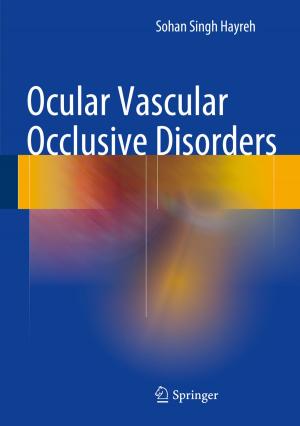 Cover of the book Ocular Vascular Occlusive Disorders by Youcef Mezouar, Carlos Sagüés, Rosario Aragues