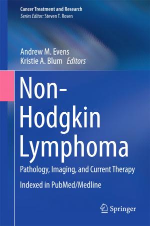 Cover of the book Non-Hodgkin Lymphoma by Subrata Sarkar, Sanjay Mohapatra, J. Sundarakrishnan