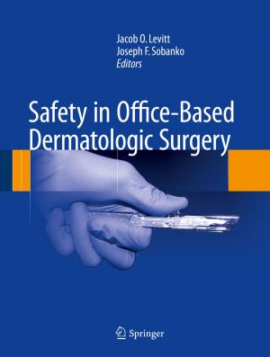 Cover of the book Safety in Office-Based Dermatologic Surgery by Ryszard Zięba