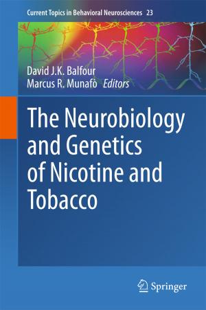 Cover of the book The Neurobiology and Genetics of Nicotine and Tobacco by 