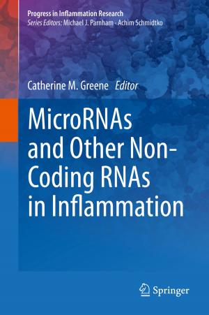 Cover of the book MicroRNAs and Other Non-Coding RNAs in Inflammation by Seyed Hossein Iradj Moeini, Mehran Arefian, Bahador Kashani, Golnar Abbasi