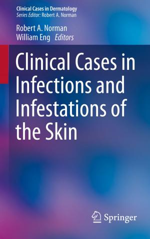 Cover of Clinical Cases in Infections and Infestations of the Skin