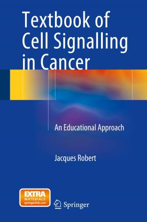 Cover of the book Textbook of Cell Signalling in Cancer by Ton J. Cleophas, Aeilko H. Zwinderman
